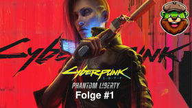 Let's Play Cyberpunk 2077 Phantom Liberty Folge #1 by Spaß mit Videospielen (Mirror)